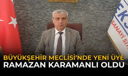 Büyükşehir Meclisi’nde Yeni Üye Ramazan Karamanlı Oldu