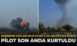 Eskişehir Ceylan Filo'ya Ait F-16 Yalova'da Düştü: Pilot Son Anda Kurtuldu