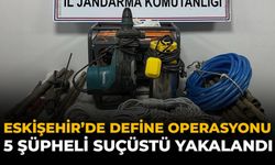 Eskişehir’de Define Operasyonu: 5 Şüpheli Suçüstü Yakalandı