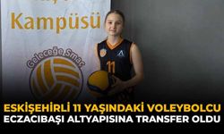 Eskişehirli 11 Yaşındaki Voleybolcu Eczacıbaşı Altyapısına Transfer Oldu