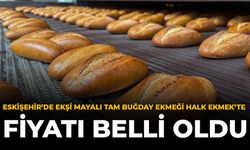 Eskişehir'de Ekşi Mayalı Tam Buğday Ekmeği Halk Ekmek'te: Fiyatı Belli Oldu