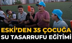 ESKİ'den 35 Çocuğa Su Tasarrufu Eğitimi