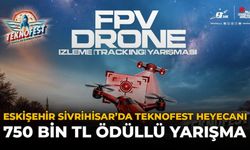 Eskişehir Sivrihisar’da TEKNOFEST Heyecanı: 750 Bin TL Ödüllü Yarışma!