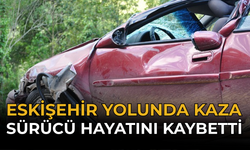 Eskişehir Yolunda Kaza: Sürücü Hayatını Kaybetti