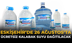 Eskişehir’de 26 Ağustos’ta Ücretsiz Kalabak Suyu Dağıtılacak