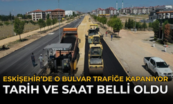 Eskişehir’de O Bulvar Trafiğe Kapanıyor: Tarih ve Saat Belli Oldu