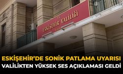 Eskişehir'de 'Sonik Patlama' Uyarısı: Valilikten Yüksek Ses Açıklaması Geldi