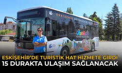 Eskişehir’de Turistik Hat Hizmete Girdi: 15 Durakta Ulaşım Sağlanacak