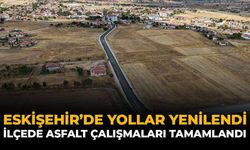 Eskişehir'de Yollar Yenilendi: İlçede Asfalt Çalışmaları Tamamlandı