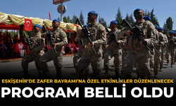 Eskişehir’de Zafer Bayramı’na Özel Etkinlikler Düzenlenecek: Program Belli Oldu
