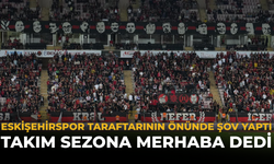 Eskişehirspor Taraftarının Önünde Şov Yaptı: Takım Sezona Merhaba Dedi