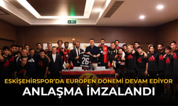 Eskişehirspor’da Europen Dönemi Devam Ediyor: Anlaşma İmzalandı