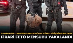 15 Temmuz'da Cumhurbaşkanı Erdoğan'a Suikast Girişiminde Bulunan Firari FETÖ Mensubu Yakalandı