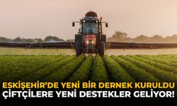 Eskişehir'de Yeni Bir Dernek Kuruldu: Çiftçilere Yeni Destekler Geliyor!
