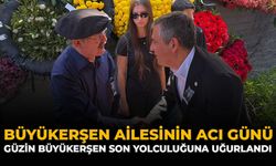 Büyükerşen Ailesinin Acı Günü: Güzin Büyükerşen Son Yolculuğuna Uğurlandı