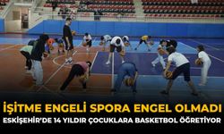 İşitme Engeli Spora Engel Olmadı: Eskişehir'de 14 Yıldır Çocuklara Basketbol Öğretiyor