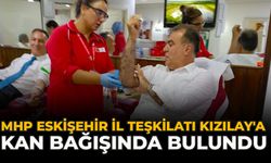 MHP Eskişehir İl Teşkilatı Kızılay'a Kan Bağışında Bulundu