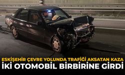Eskişehir Çevre Yolunda Trafiği Aksatan Kaza: İki Otomobil Birbirine Girdi