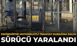 Eskişehir'de Motosikletli Tramvay Durağına Daldı: Sürücü Yaralandı