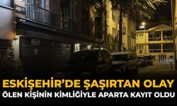 Eskişehir'de Şaşırtan Olay: Ölen Kişinin Kimliğiyle Aparta Kayıt Oldu