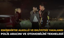 Eskişehir'de Alkollü Ve Ehliyetsiz Yakalandı: Polis Aracını Ve Otomobilini Tekmeledi