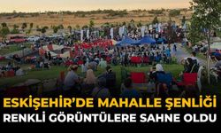 Eskişehir'de Mahalle Şenliği Renkli Görüntülere Sahne Oldu