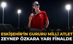 Eskişehir'in Gururu Milli Atlet Zeynep Özkara Yarı Finalde