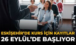 Eskişehir'de 37 Kurs İçin Kayıtlar 26 Eylül’de Başlıyor