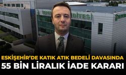 Eskişehir’de Katı Atık Bedeli Davasında 55 Bin Liralık İade Kararı
