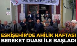 Eskişehir’de Ahilik Haftası Bereket Duası İle Başladı