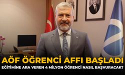 AÖF Öğrenci Affı Başladı: Eğitimine Ara Veren 4 Milyon Öğrenci Nasıl Başvuracak?