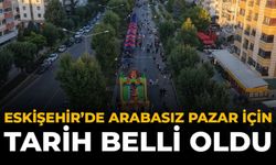 Eskişehir'de “Arabasız Pazar” İçin Tarih Belli Oldu
