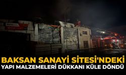 Baksan Sanayi Sitesi'ndeki Yapı Malzemeleri Dükkanı Küle Döndü