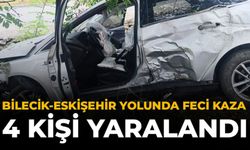 Bilecik-Eskişehir Yolunda Feci Kaza: 4 Kişi Yaralandı
