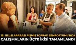 Ataç: “Pişmiş Toprak Sempozyumu’nda Çalışmaların Üçte İkisi Tamamlandı”