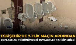 Eskişehir'de 7-1'lik Maçın Ardından Deplasman Tribünündeki Tuvaletler Tahrip Edildi