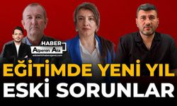 Eğitimde Yeni Yıl, Eski Sorunlar