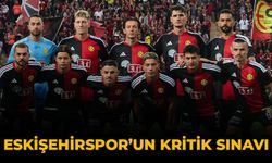 Eskişehirspor’un Kritik Sınavı