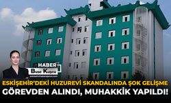 Eskişehir’deki Huzurevi Skandalında Şok Gelişme: Görevden Alındı, Muhakkik Yapıldı!