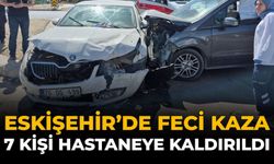 Eskişehir'de Feci Kaza: 7 Kişi Hastaneye Kaldırıldı