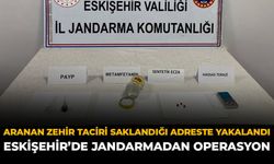Aranan Zehir Taciri Saklandığı Adreste Yakalandı: Eskişehir'de Jandarmadan Operasyon