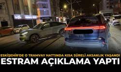 Eskişehir'de O Tramvay Hattında Kısa Süreli Aksaklık Yaşandı: ESTRAM Açıklama Yaptı