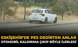 Eskişehir'de Pes Dedirten Anlar: Otomobil Kaldırıma Çıkıp Böyle İlerledi
