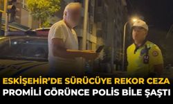Eskişehir'de Sürücüye Rekor Ceza! Promili Görünce Polis Bile Şaştı