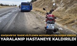 Eskişehir’de Tekeri Kilitlenen Motosikletten Düşen Sürücü Yaralanıp Hastaneye Kaldırıldı