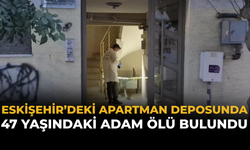Eskişehir’deki Apartman Deposunda 47 Yaşındaki Adam Ölü Bulundu