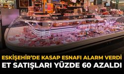 Eskişehir’de Kasap Esnafı Alarm Verdi: Et Satışları Yüzde 60 Azaldı