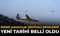 İnönü Havacılık Festivali Ertelendi: Yeni Tarihi Belli Oldu