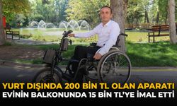 Yurt Dışında 200 Bin TL Olan Aparatı Evinin Balkonunda 15 Bin TL’ye İmal Etti