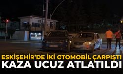 Eskişehir'de İki Otomobil Çarpıştı: Kaza Ucuz Atlatıldı